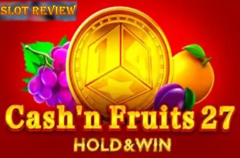 Cashn Fruits 27 Hold And Win